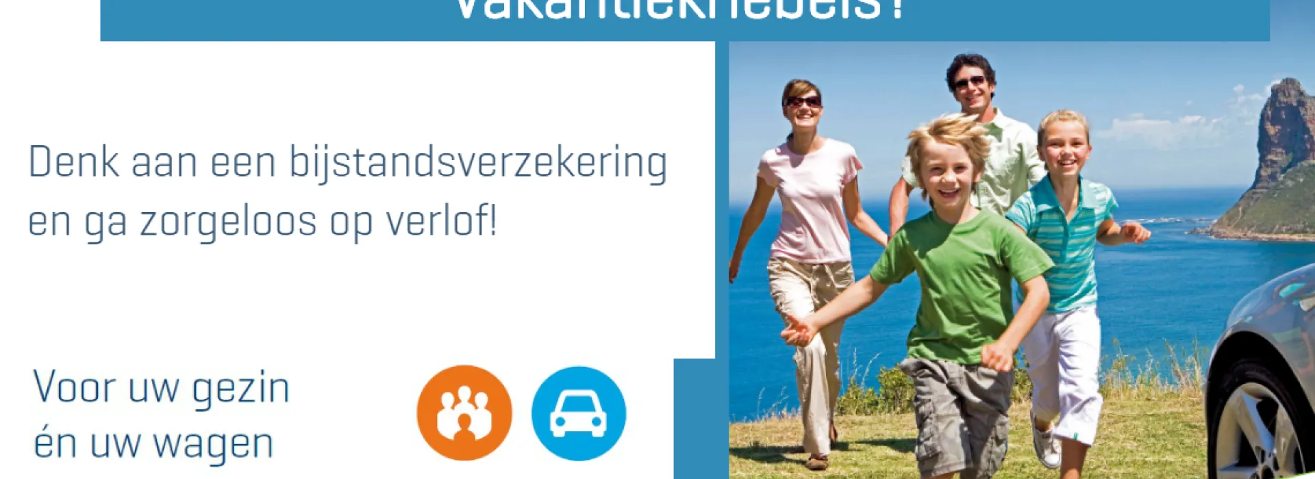 Bijstandverzekering op vakantie